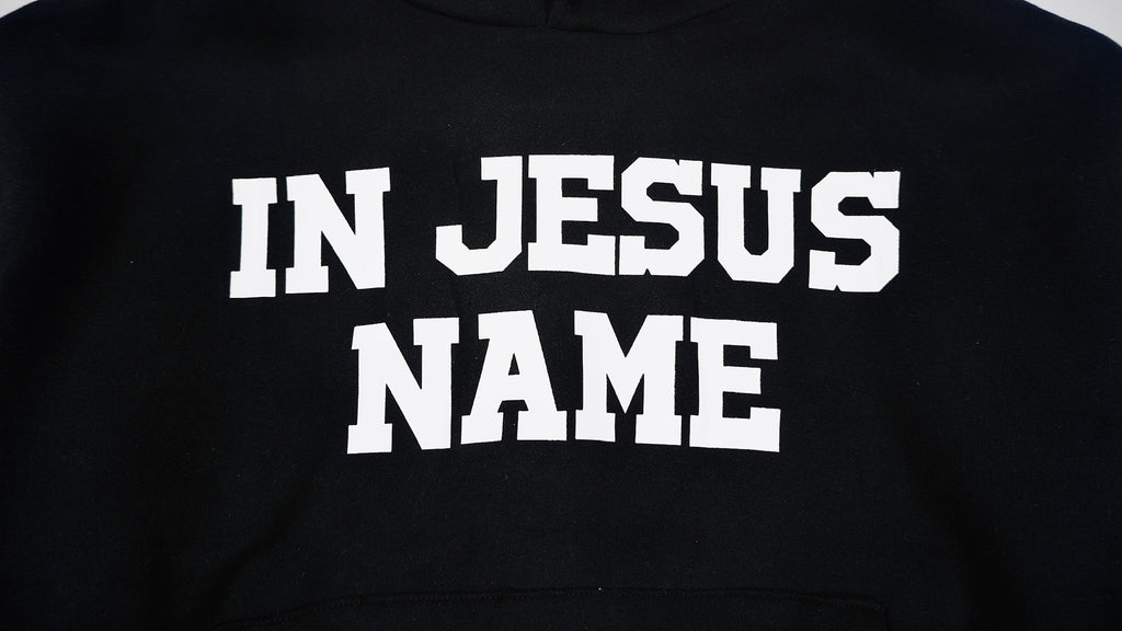In Jesus Name Hoodie